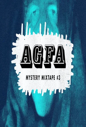 Постер: AGFA Mystery Mixtape #3: Sequelitis