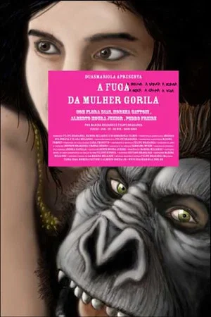Постер: A Fuga da Mulher Gorila