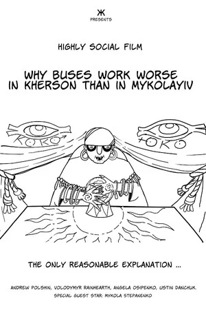 Постер: Why Buses Work Worse in Kherson than in Mykolayiv