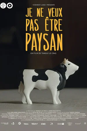 Постер: Je ne veux pas être paysan