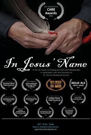 Постер: In Jesus’ Name: Shattering the Silence of St. Anne's Residential School