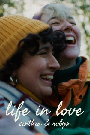 Постер: Life in Love: Cinthia & Robyn