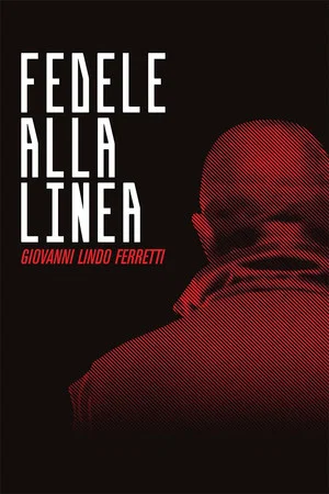 Постер: Fedele alla Linea - Giovanni Lindo Ferretti