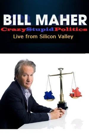 Постер: Bill Maher: CrazyStupidPolitics