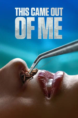 Постер: This Came Out of Me