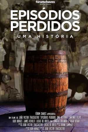 Постер: Episódios Perdidos: Uma História