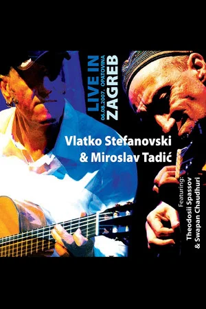 Постер: Vlatko Stefanovski & Miroslav Tadic - Live in Zagreb