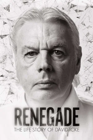 Постер: Renegade: The Life Story of David Icke