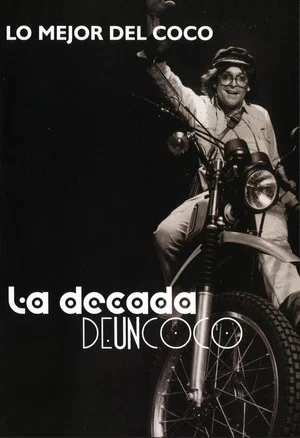 Постер: La Decada de un Coco