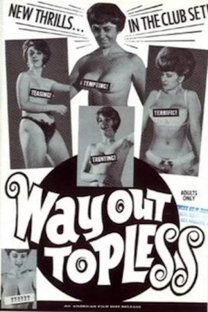 Постер: Way Out Topless