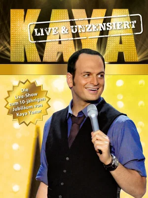 Постер: Kaya Yanar - Live und unzensiert