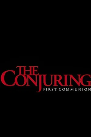 Постер: The Conjuring: First Communion