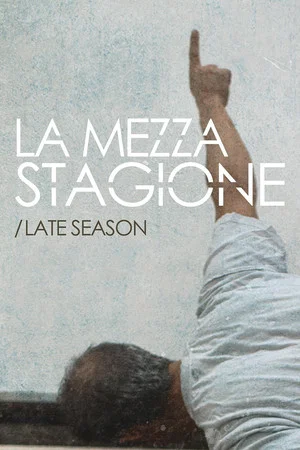 Постер: Late Season