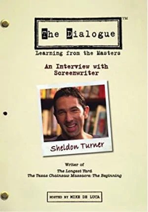 Постер: The Dialogue: An Interview with Screenwriter Sheldon Turner