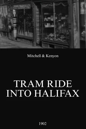 Постер: Tram Ride Into Halifax