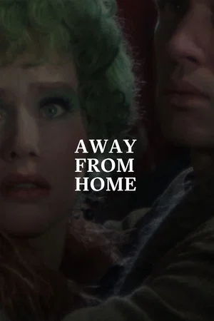 Постер: Away from Home