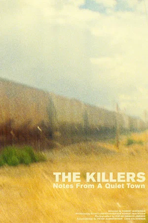 Постер: The Killers: Notes From A Quiet Town