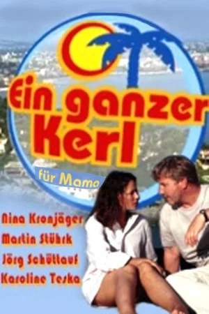 Постер: Ein ganzer Kerl für Mama