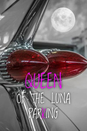 Постер: Queen of the Luna Parking