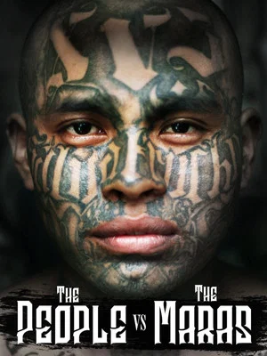 Постер: The People Vs. The Maras