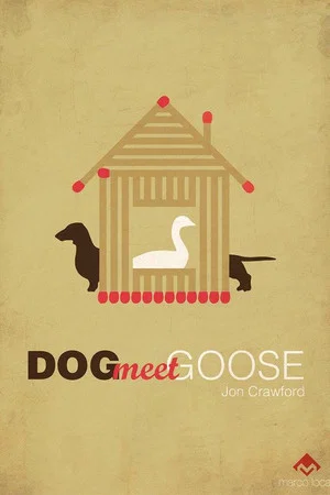 Постер: Dog Meet Goose