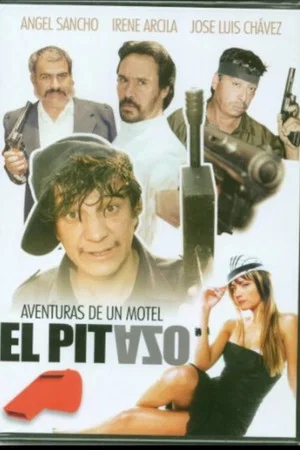 Постер: El Pitazo (Aventuras De Un Motel)