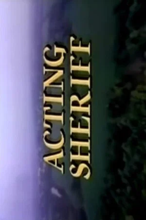 Постер: Acting Sheriff