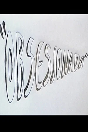 Постер: Obsesionada
