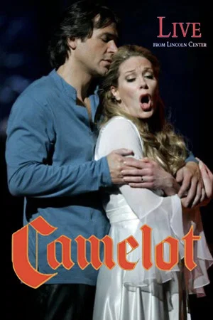 Постер: Camelot: Live from Lincoln Center