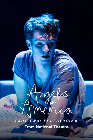 Постер: National Theatre Live: Angels In America — Part Two: Perestroika