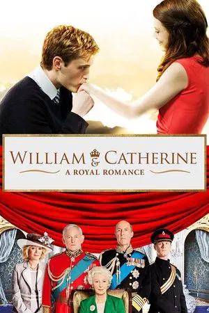 Постер: William & Catherine: A Royal Romance