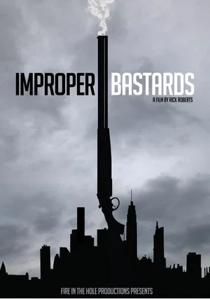 Постер: Improper Bastards