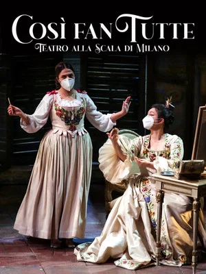 Постер: Mozart: Così fan tutte - Teatro alla Scala