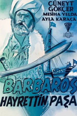 Постер: Barbaros Hayrettin Paşa