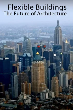 Постер: Flexible Buildings: The Future of Architecture