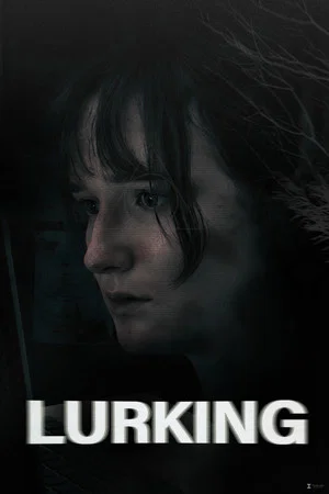 Постер: Lurking