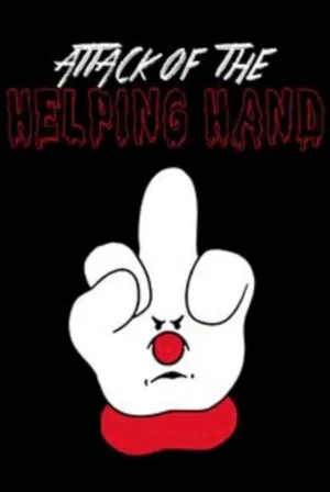 Постер: Attack of the Helping Hand!