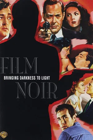 Постер: Film Noir: Bringing Darkness to Light