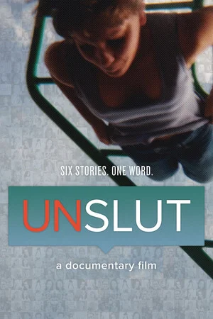 Постер: UnSlut: A Documentary Film
