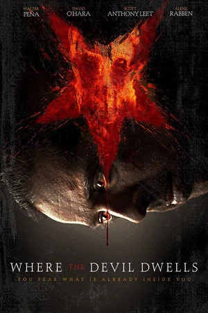 Постер: Where The Devil Dwells