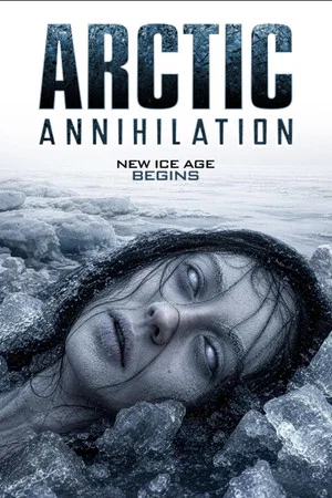 Постер: Arctic Annihilation