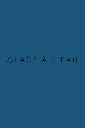 Постер: Glace à l'eau