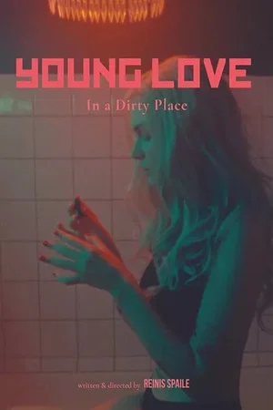 Постер: Young Love In a Dirty Place