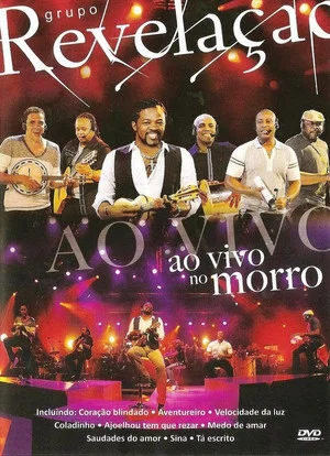 Постер: Grupo Revelação - Ao Vivo No Morro