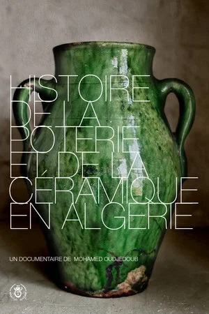 Постер: History of Pottery and Ceramics in Algeria