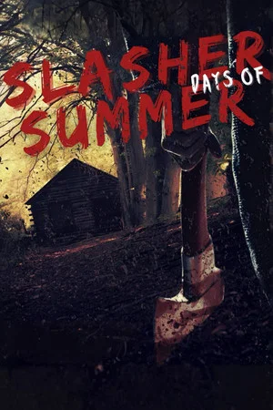 Постер: Slasher Days of Summer