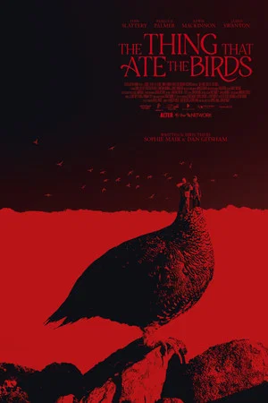 Постер: The Thing That Ate the Birds