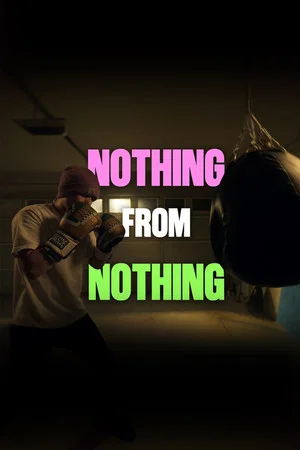Постер: Nothing from Nothing