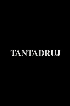 Постер: Tantadruj