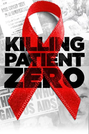 Постер: Killing Patient Zero